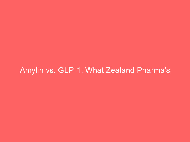 amylin vs. glp 1: what zealand pharma’s volatility reveals about the next phase of the weight loss market
