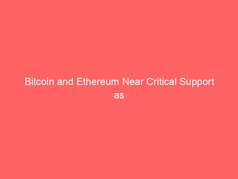 bitcoin and ethereum near critical support as defi tokens tumble, xlm and lit lead a resilient rally amid quiet equities