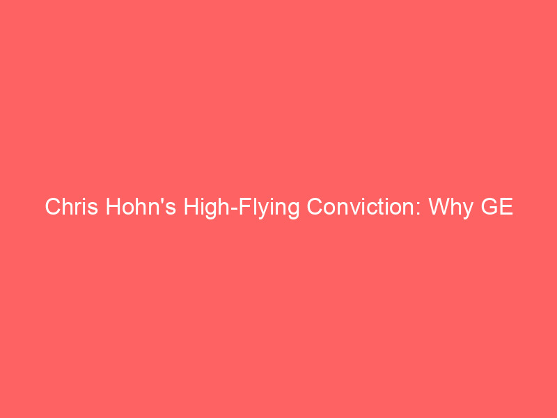 chris hohn's high flying conviction: why ge aerospace (ge) anchors tci fund's portfolio