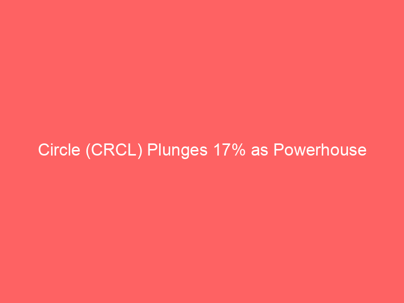 circle (crcl) plunges 17% as powerhouse consortium launches rival stablecoin open usd