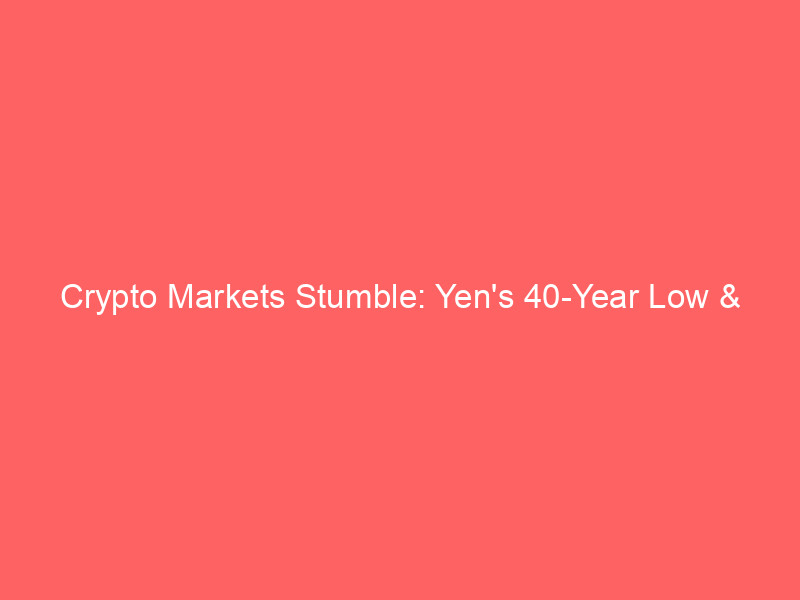crypto markets stumble: yen's 40 year low & microstrategy's bitcoin sale fuel volatility