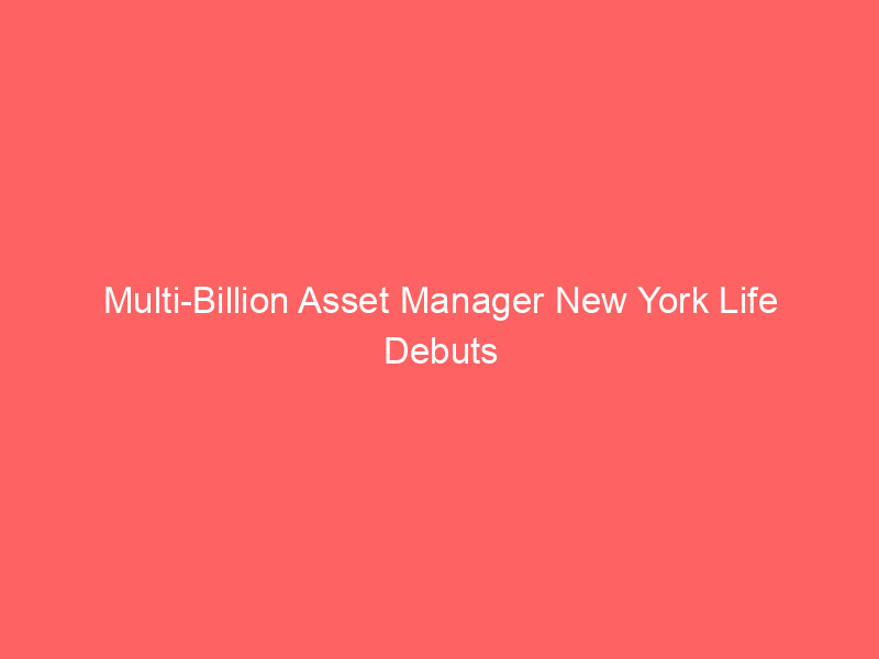 multi billion asset manager new york life debuts tokenized high yield corporate bond fund with centrifuge