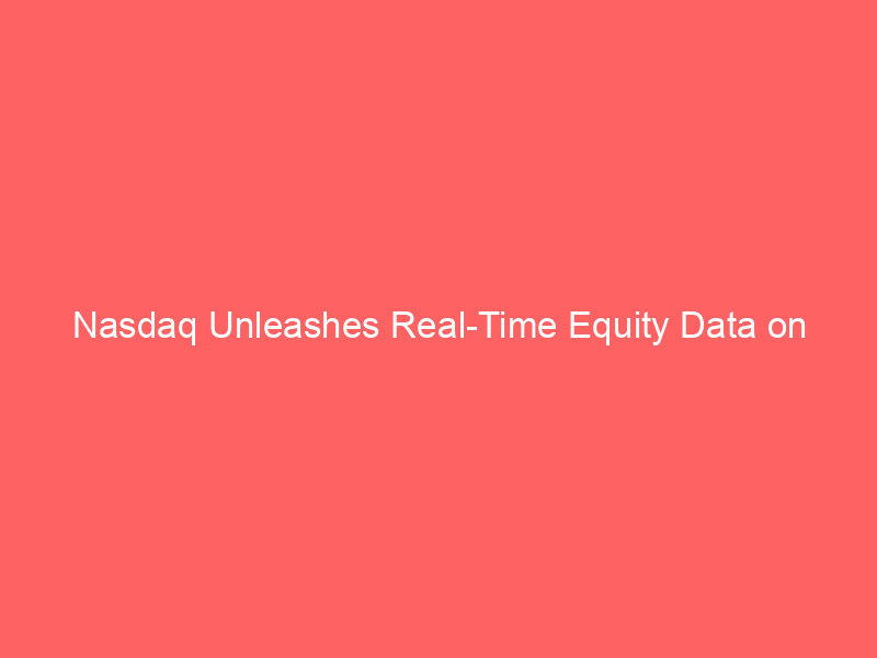 nasdaq unleashes real time equity data on blockchain via pyth network: a deep dive