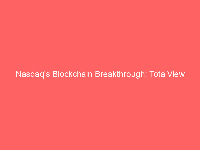 nasdaq's blockchain breakthrough: totalview market data powers decentralized finance via pyth network