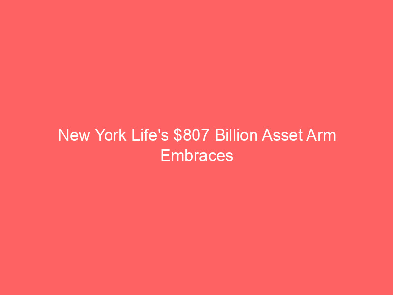 new york life's $807 billion asset arm embraces blockchain: high yield bonds tokenized via centrifuge