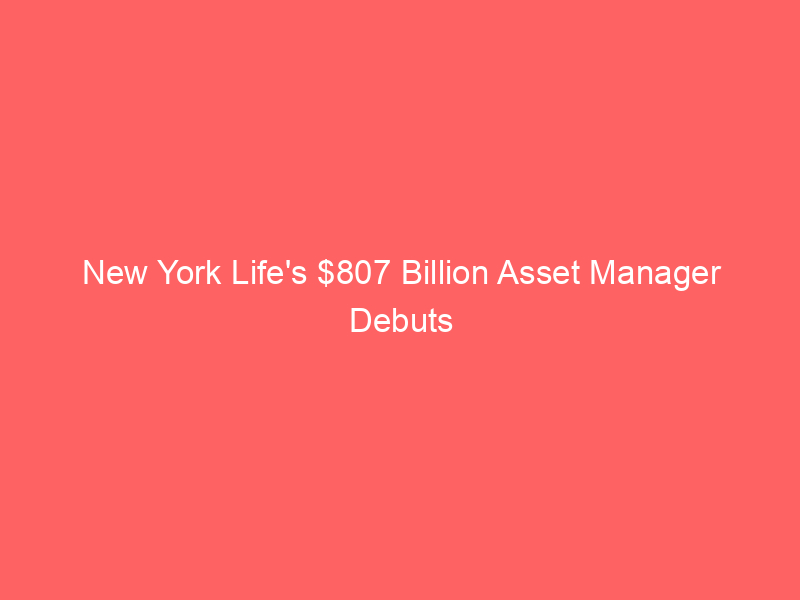 new york life's $807 billion asset manager debuts tokenized high yield corporate bond fund with centrifuge