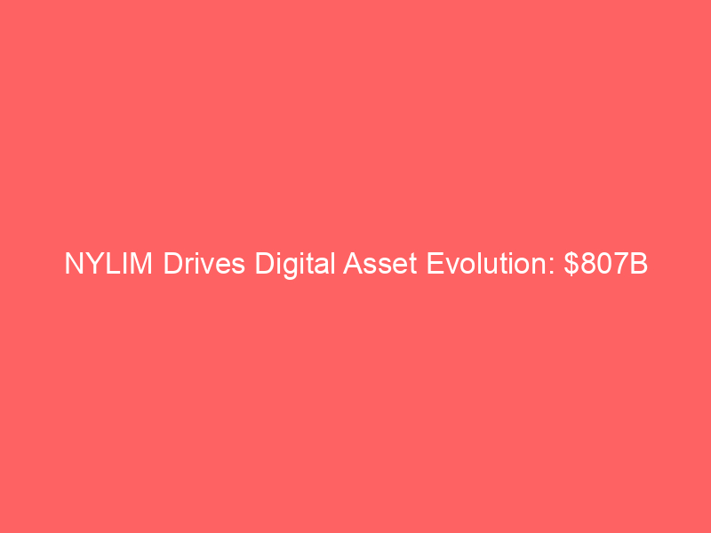 nylim drives digital asset evolution: $807b manager tokenizes high yield corporate bonds