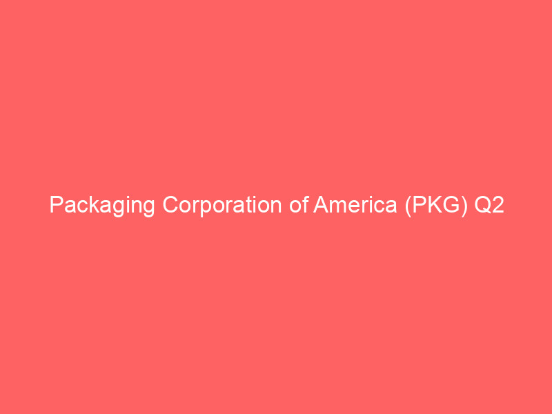 packaging corporation of america (pkg) q2 earnings preview: what investors need to know ahead of july 22