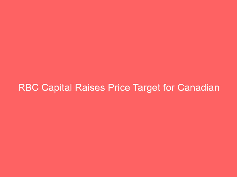rbc capital raises price target for canadian pacific kansas city (cp) on transnational merger strength