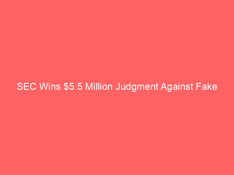 sec wins $5.5 million judgment against fake crypto platform nanobit: implications for investors