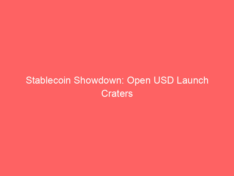 Stablecoin Showdown: Open USD Launch Craters Circle Shares by 17% Amid Industry Power Shift stablecoin showdown: open usd launch craters circle shares by 17% amid industry power shift