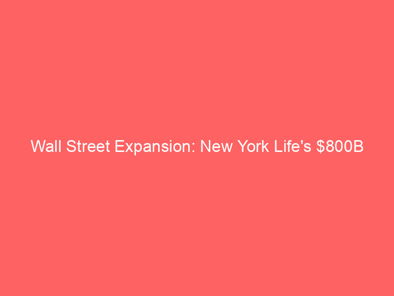 wall street expansion: new york life's $800b asset manager enters tokenization market with corporate bond fund on centrifuge