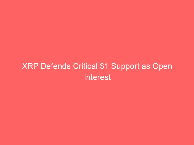xrp defends critical $1 support as open interest collapses and network activity surges 72%