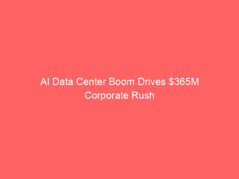 ai data center boom drives $365m corporate rush into skilled trades