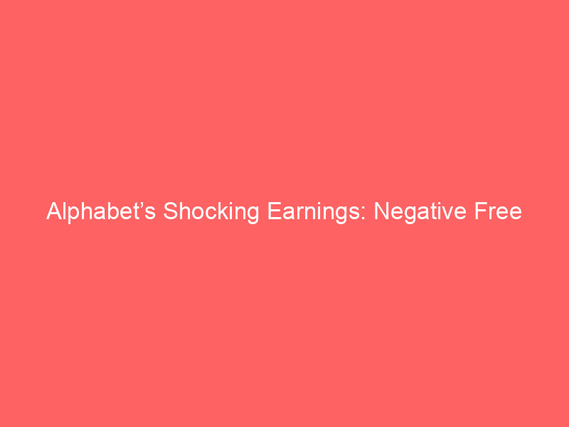 alphabet’s shocking earnings: negative free cash flow, soaring capex, and ai concerns – what it means for investors