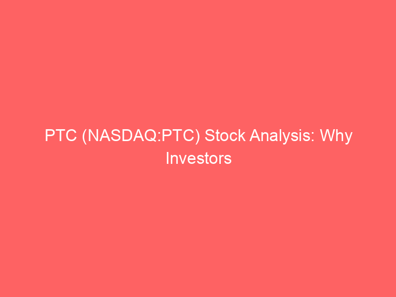 ptc (nasdaq:ptc) stock analysis: why investors see a potential mispricing opportunity