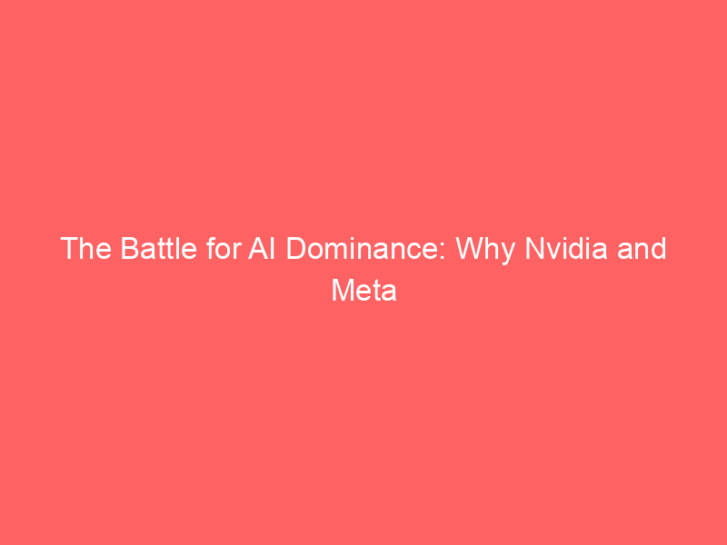 the battle for ai dominance: why nvidia and meta are disrupting the closed model moat of openai and anthropic