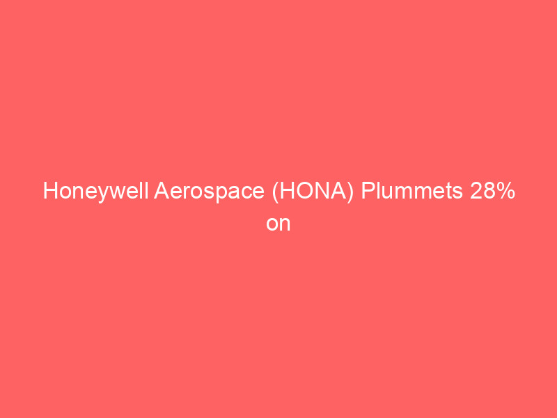 honeywell aerospace (hona) plummets 28% on slashing guidance: why jim cramer and wall street are dumping the stock