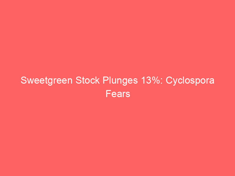 sweetgreen stock plunges 13%: cyclospora fears trigger earnings miss and guidance cut