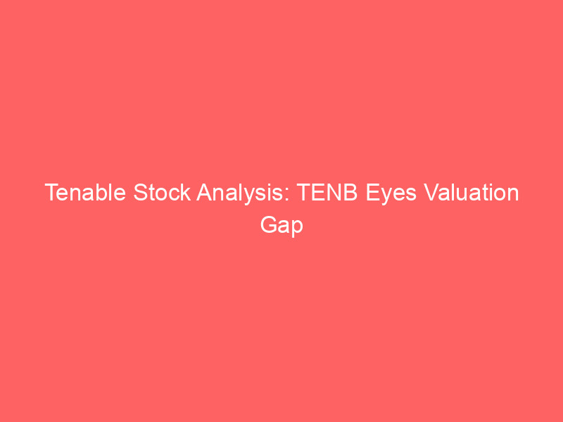 tenable stock analysis: tenb eyes valuation gap as q2 profits turn corner on ai security expansion